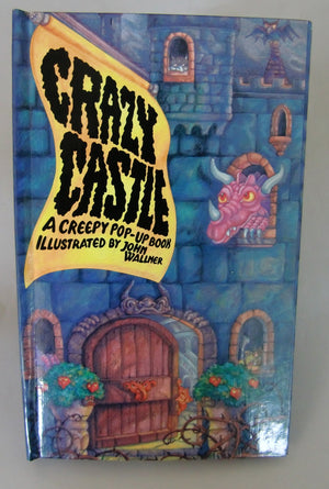 Crazy Castle: A Creepy PopUp Book,Used