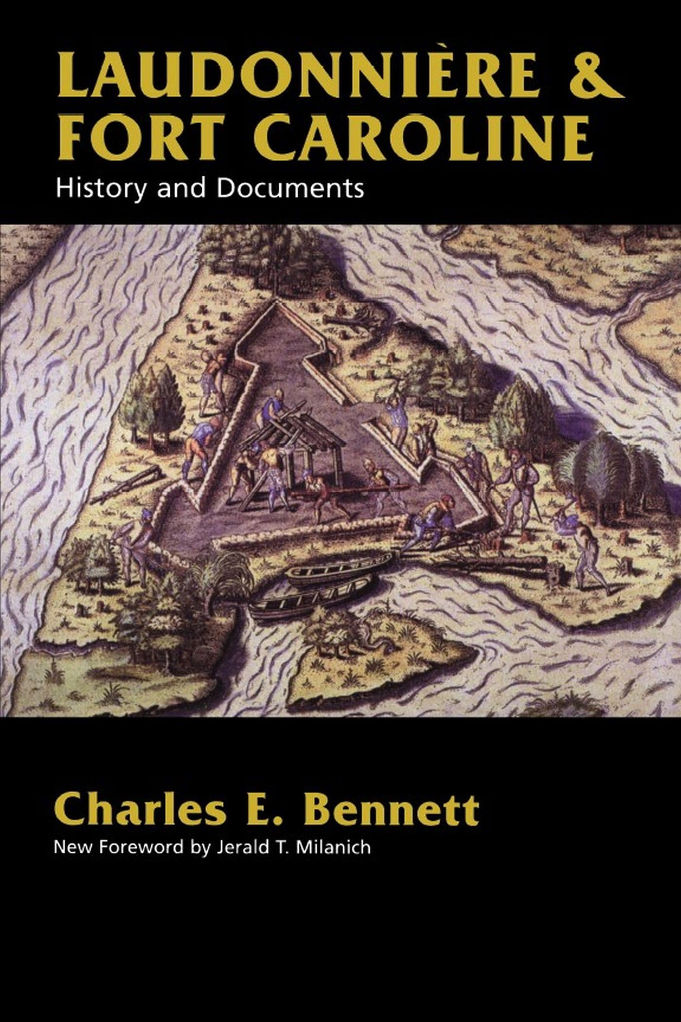 Laudonniere & Fort Caroline: History And Documents,Used