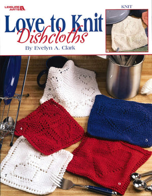 Love to Knit Dishcloths (Leisure Arts #3676),Used