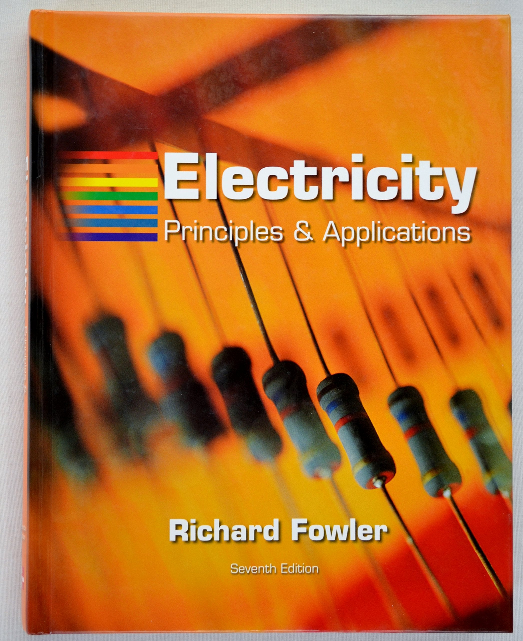 Electricity: Principles And Applications With Simulation Cdrom,New