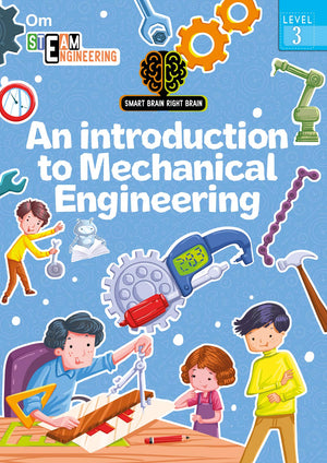Smart Brain Right Brain: Engineering Level 3 An Introduction To Mechanical Engineering (Steam)