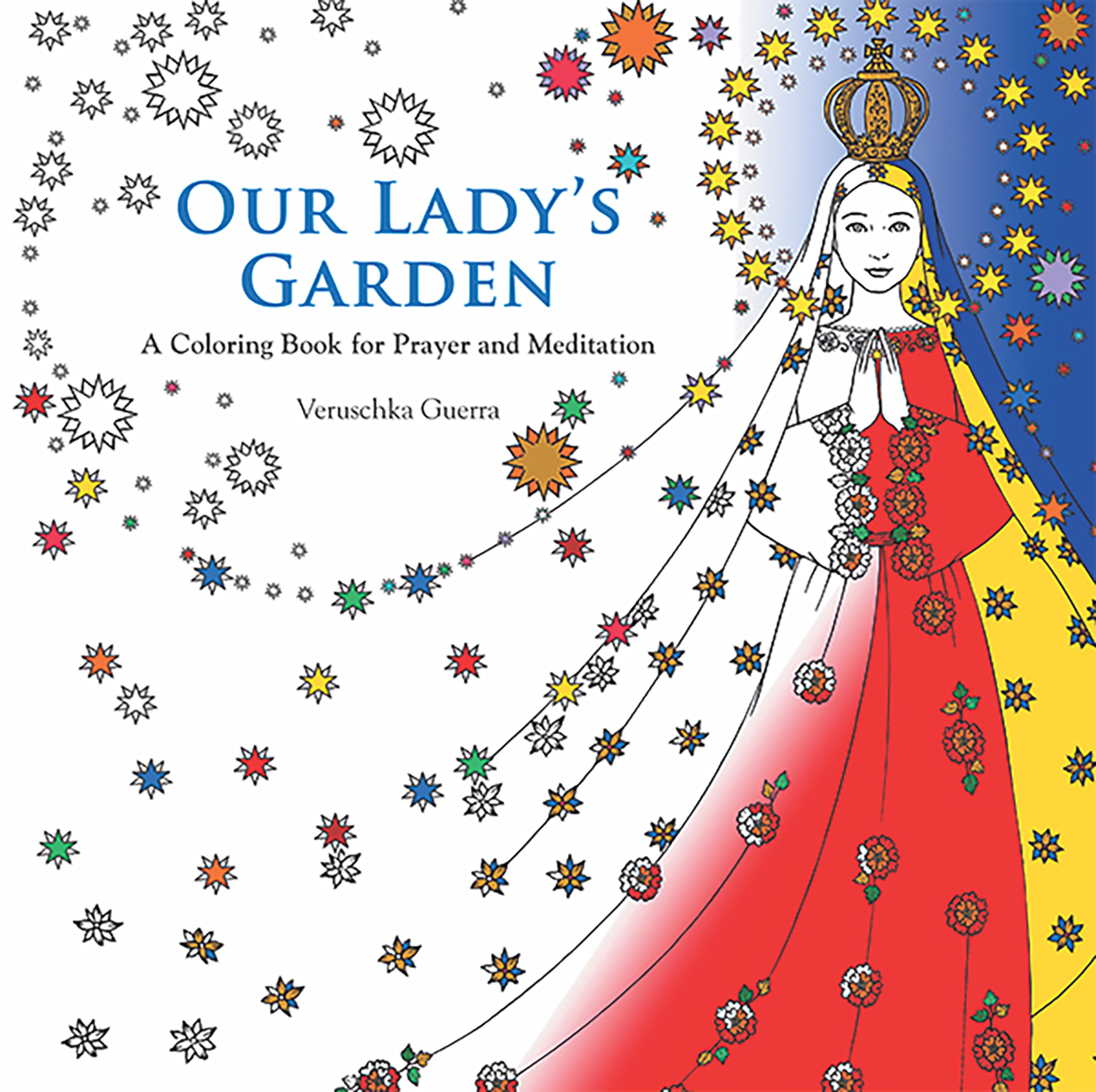 Our Lady'S Garden A Coloring Book,Used
