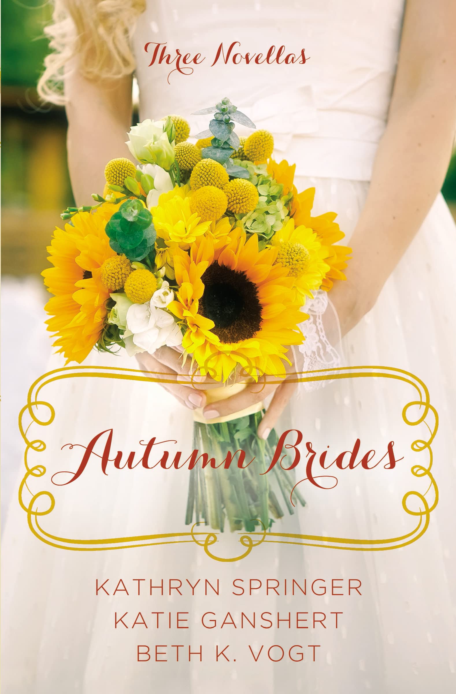 Autumn Brides: A Year of Weddings Novella Collection,Used