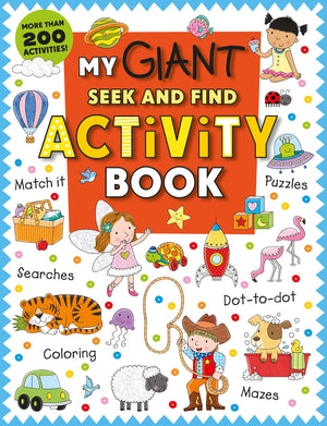 My Giant SeekandFind Activity Book: More than 200 Activities: Match It, Puzzles, Searches, DottoDot, Coloring, Mazes, and Mo,Used
