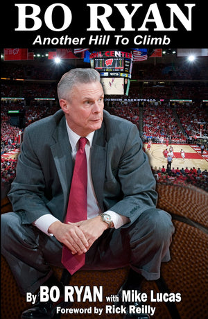 Bo Ryan: Another Hill to Climb,Used
