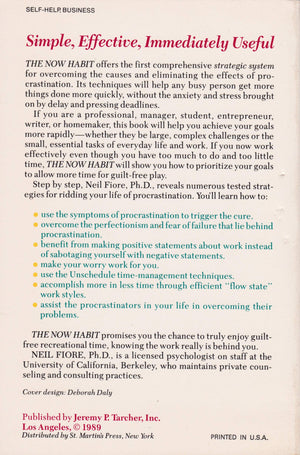 The Now Habit: A Strategic Program for Overcoming Procrastination and Enjoying GuiltFree Play,Used