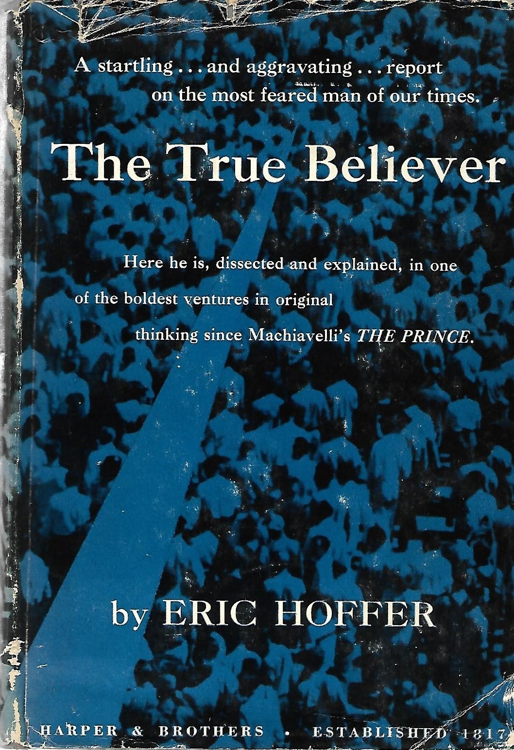 True Believer Thoughts on the Nature Of Mass Movements,Used