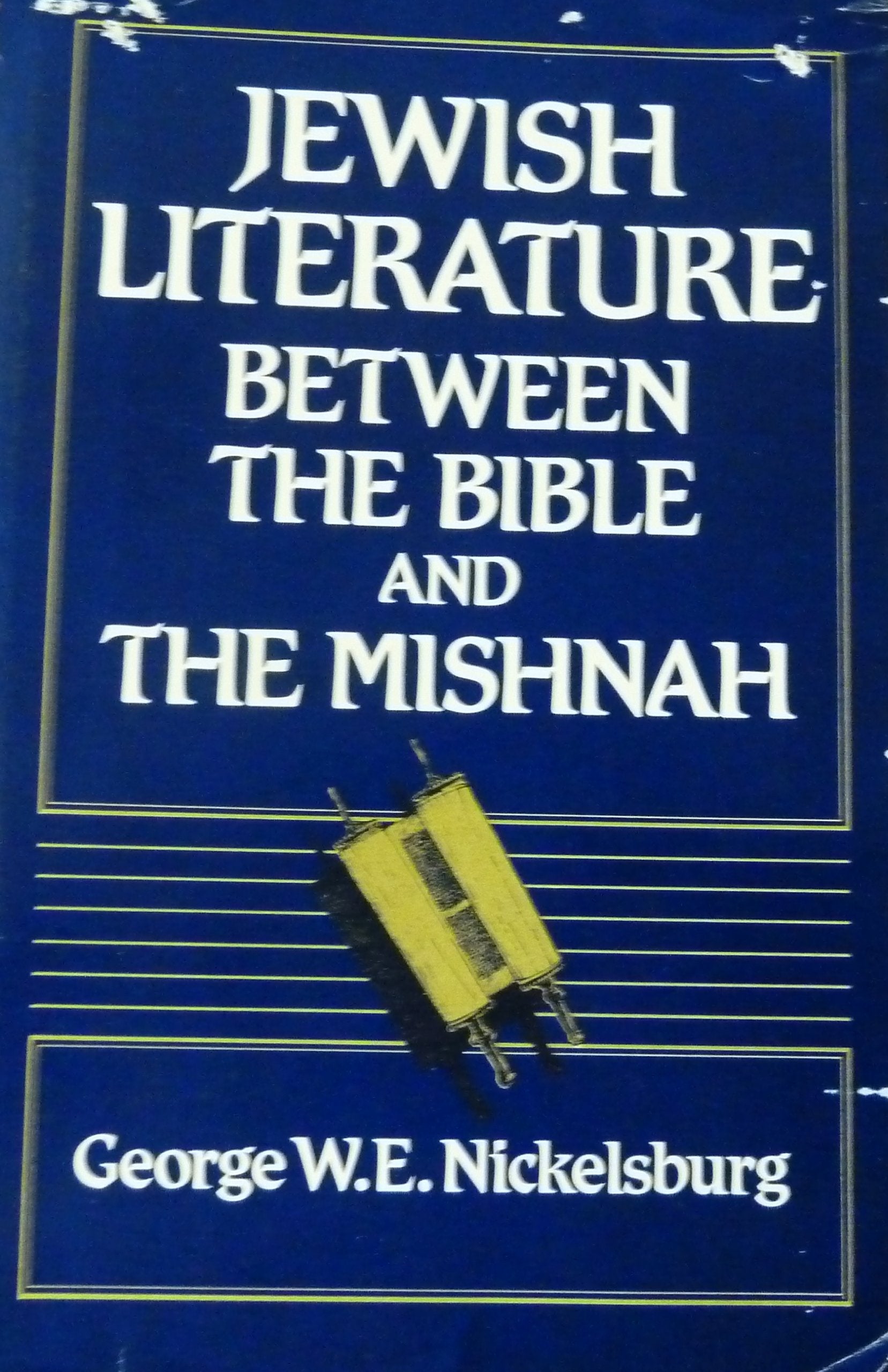 Jewish Literature Between the Bible and the Mishnah: An Historical and Literary Introduction,New