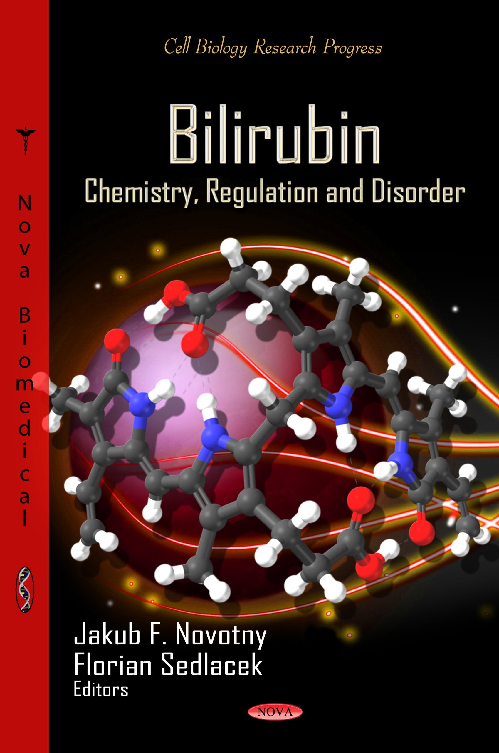 Bilirubin: Chemistry, Regulation And Disorder (Cell Biology Research Progress),Used