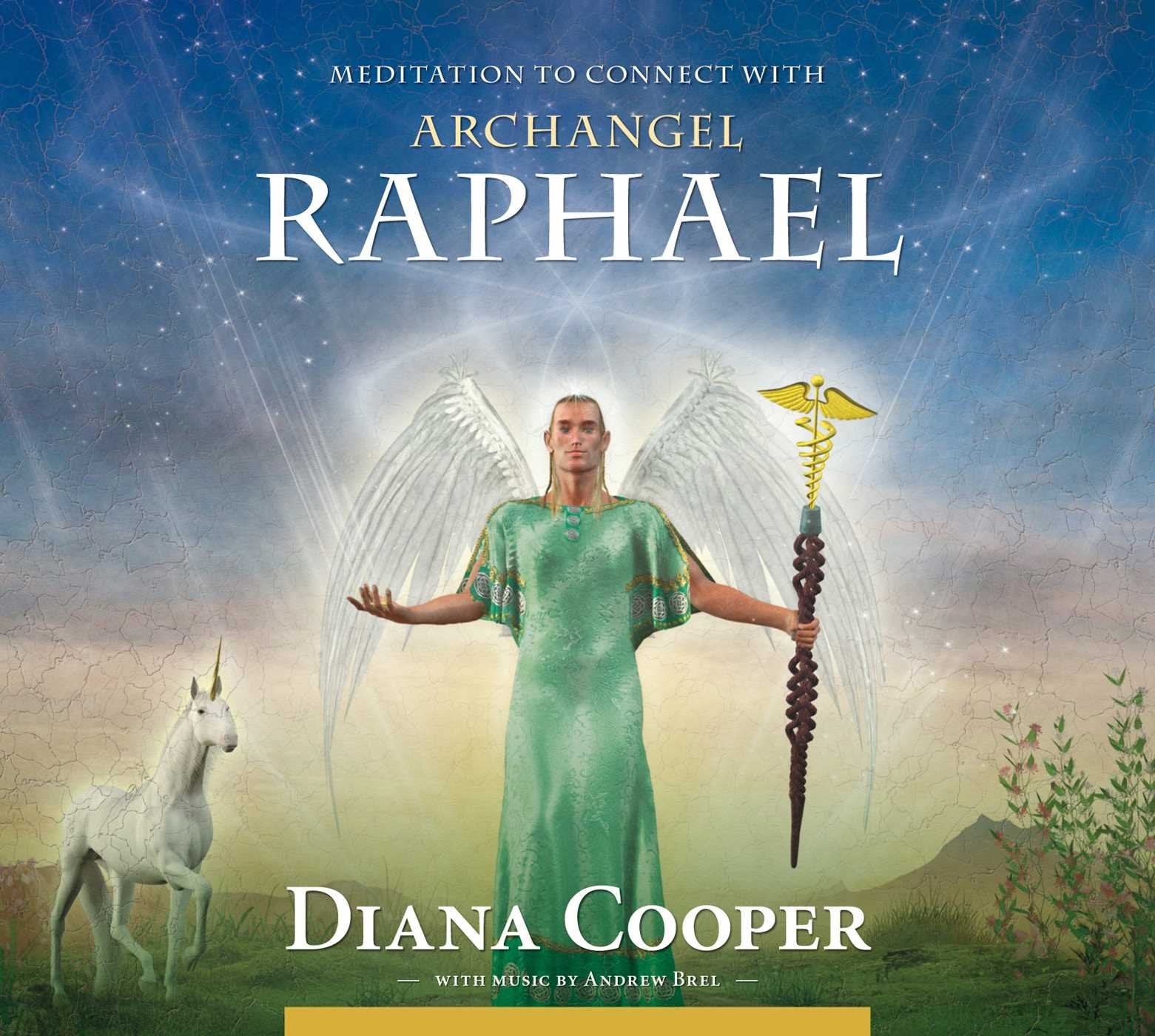 Meditation to Connect with Archangel Raphael (Angel & Archangel Meditations),Used