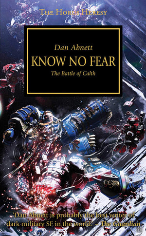 Horus Heresy: Know No Fear (The Horus Heresy),New