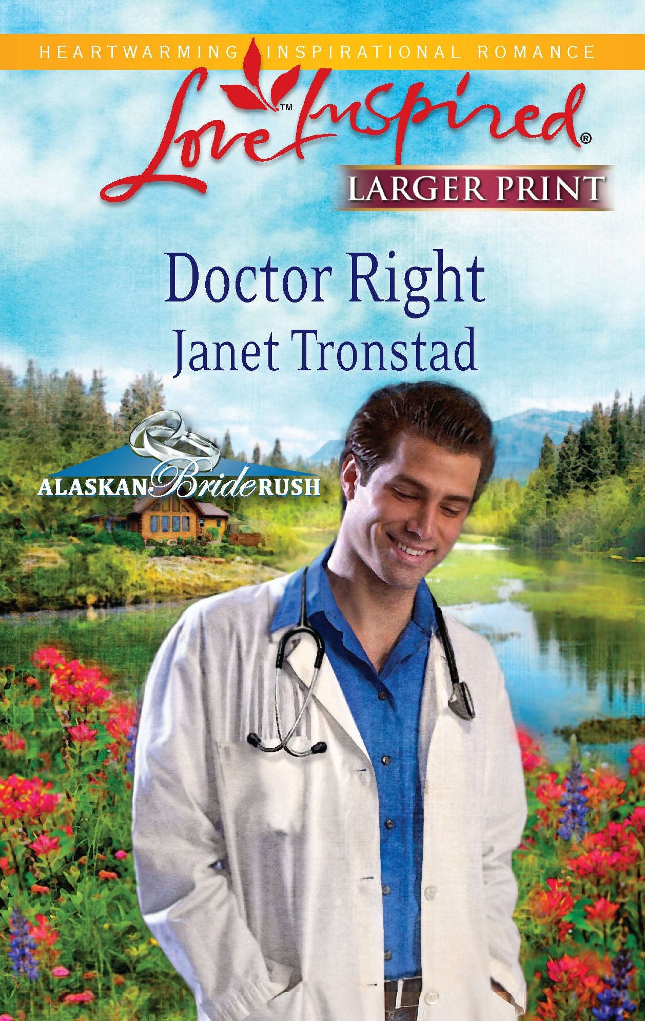Doctor Right (Alaskan Bride Rush, 3),Used
