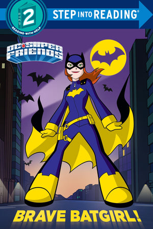 Brave Batgirl! (DC Super Friends) (Step into Reading),New