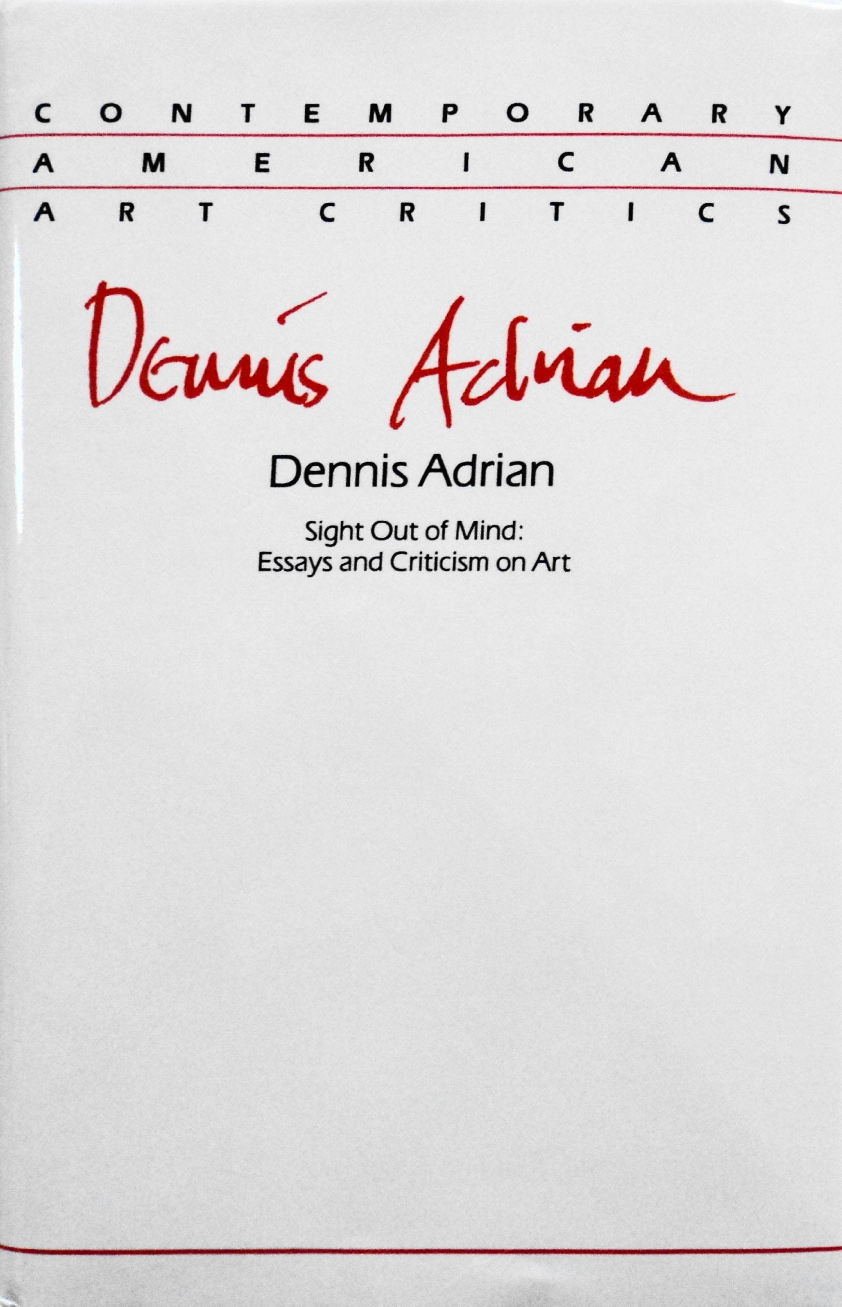 Sight out of mind: Essays and criticism on art (Contemporary American art critics),Used