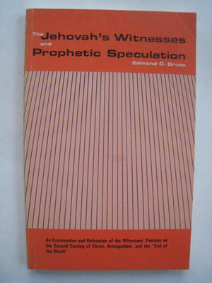 Jehovah's Witnesses and Prophetic Speculation,Used