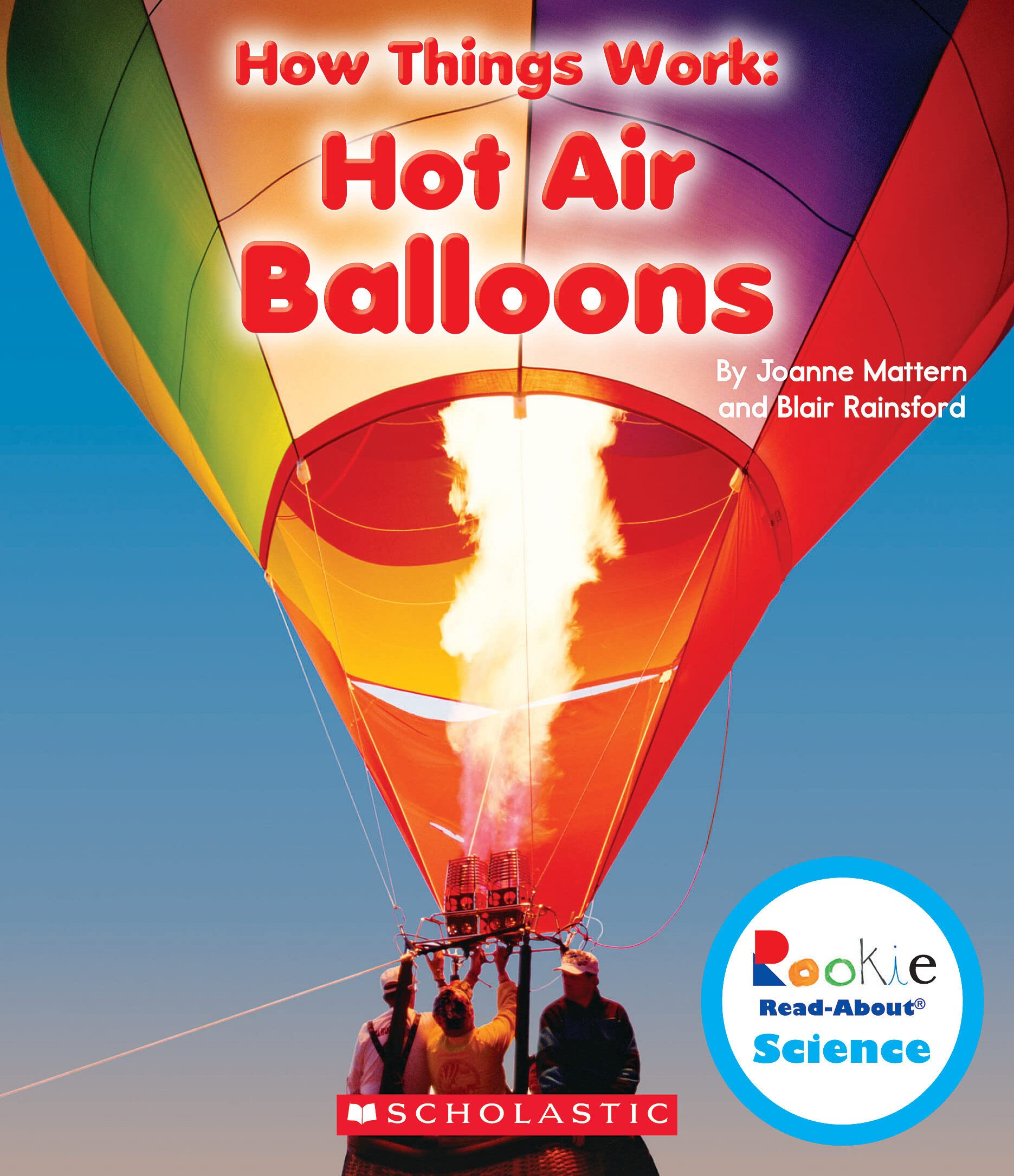 Hot Air Balloons (Rookie ReadAbout Science: How Things Work),Used