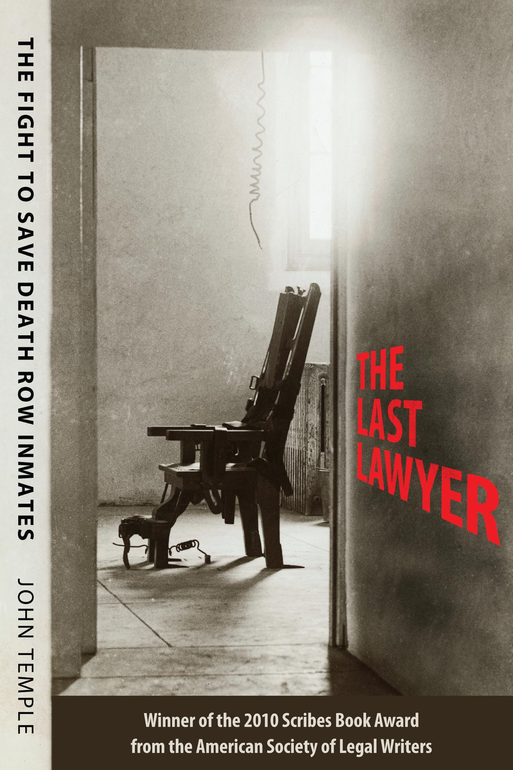 The Last Lawyer: The Fight to Save Death Row Inmates,Used
