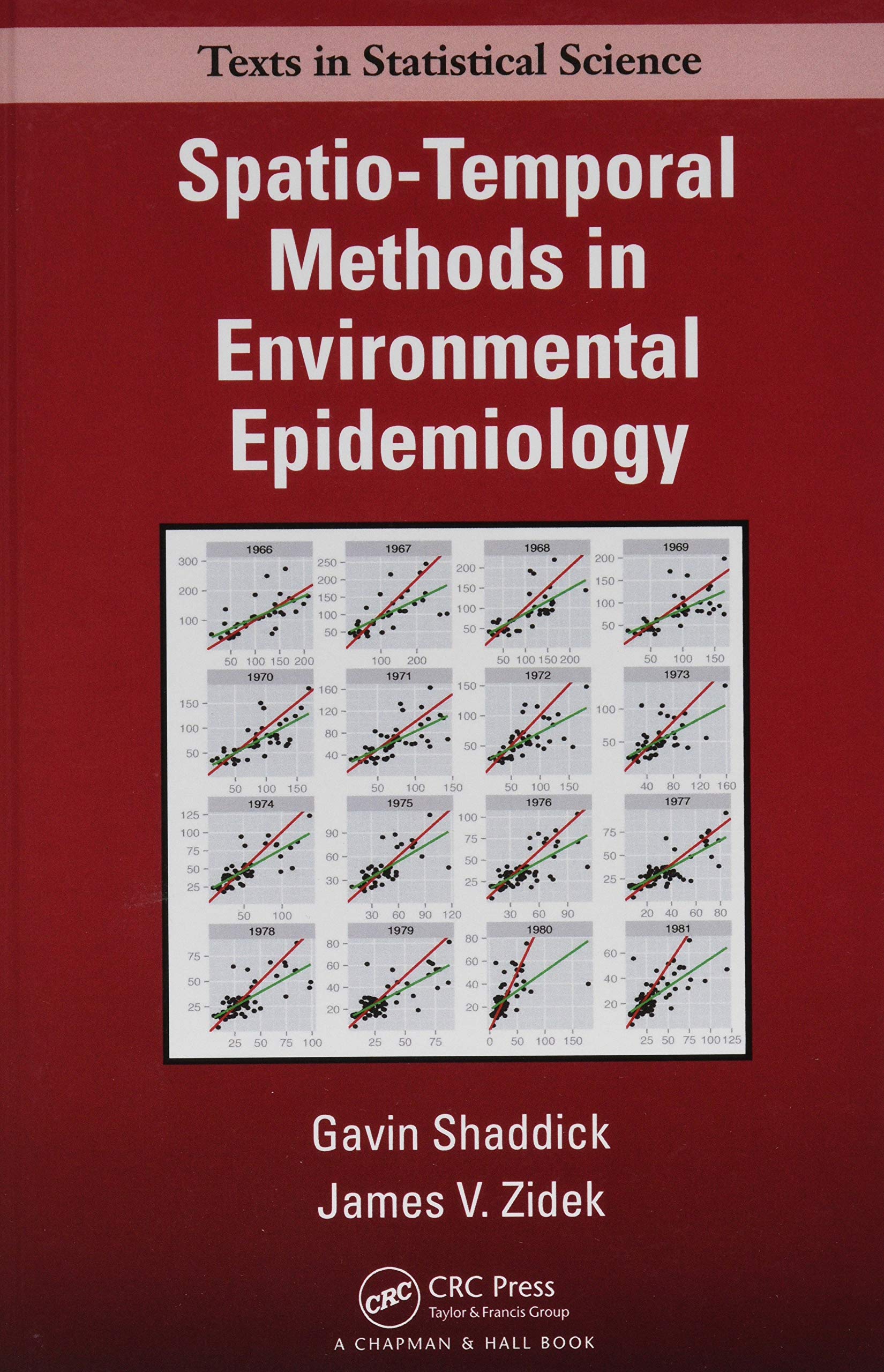 SpatioTemporal Methods in Environmental Epidemiology (Chapman & Hall/CRC Texts in Statistical Science),Used