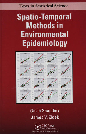 SpatioTemporal Methods in Environmental Epidemiology (Chapman & Hall/CRC Texts in Statistical Science),Used