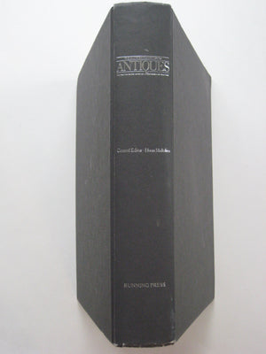 The Illustrated History of Antiques: The Essential Reference for All Antique Lovers and Collectors,Used