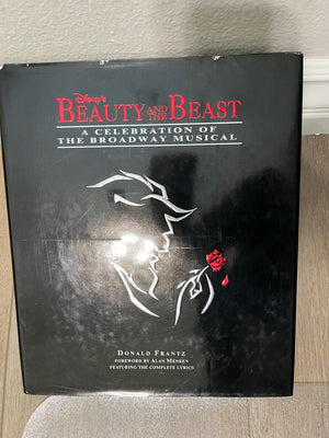 Disney's Beauty and the Beast: A Celebration of the Broadway Musical (A Disney Theatrical Souvenir Book),New