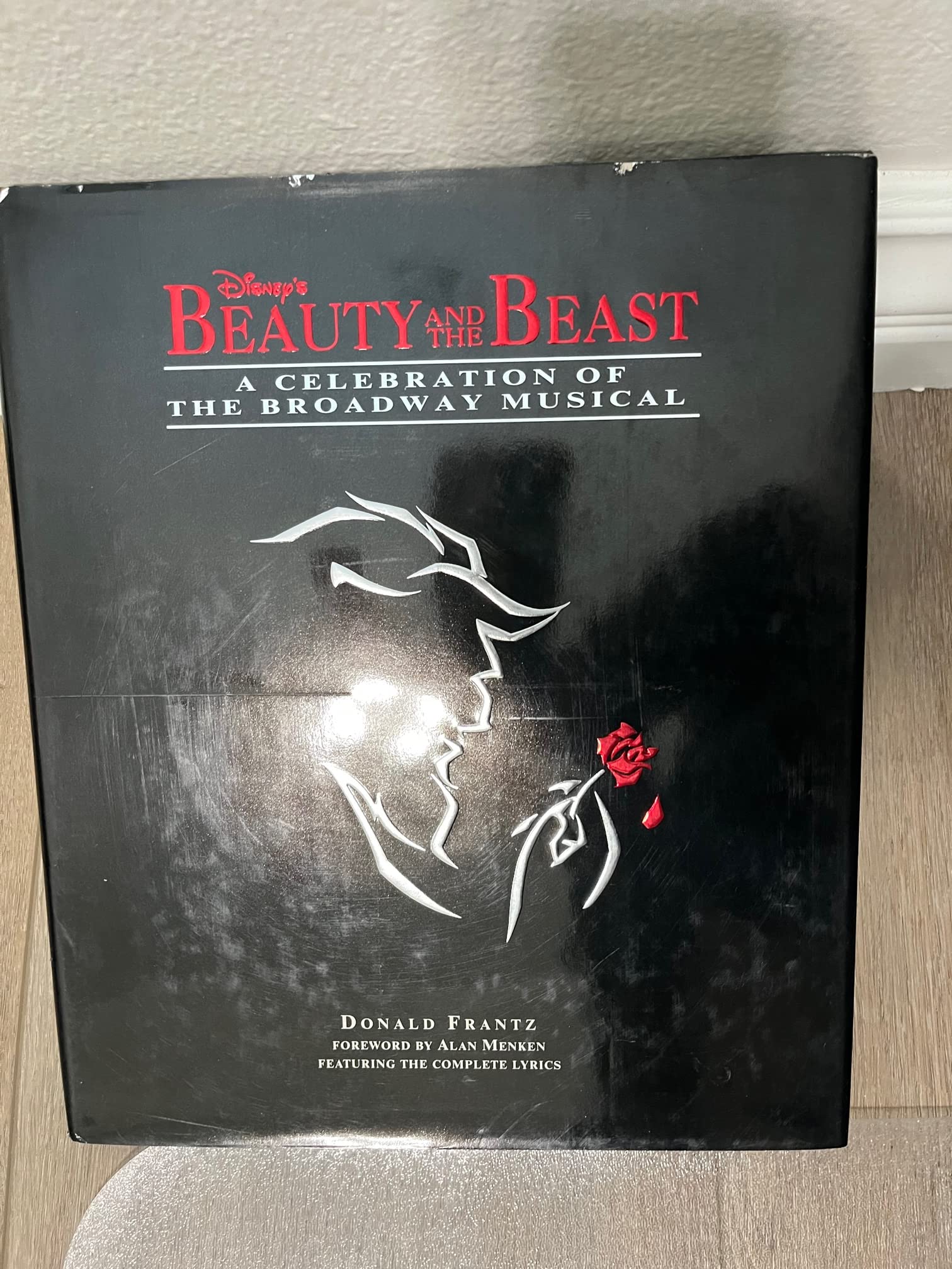 Disney's Beauty and the Beast: A Celebration of the Broadway Musical (A Disney Theatrical Souvenir Book),Used