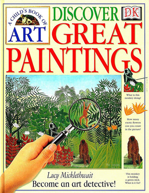 Child's Book of Art: Discover Great Paintings, A,Used
