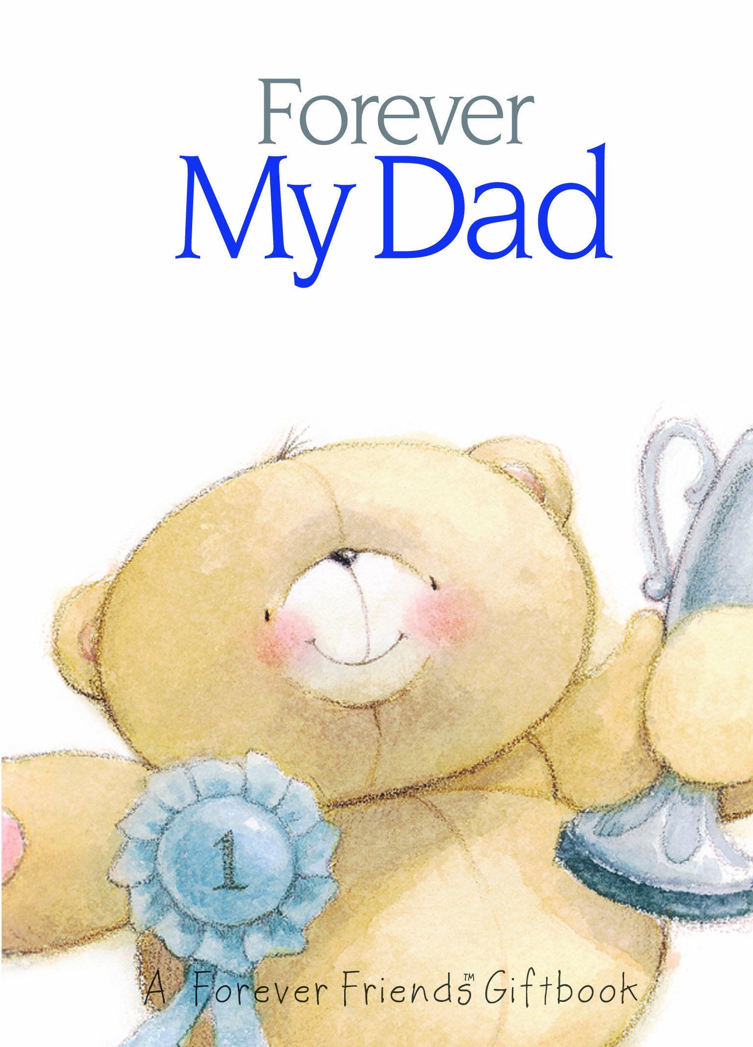 Forever My Dad (Forever Friends),Used