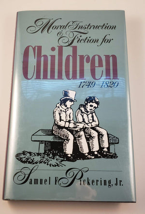 Moral Instruction And Fiction For Children, 17491820,Used