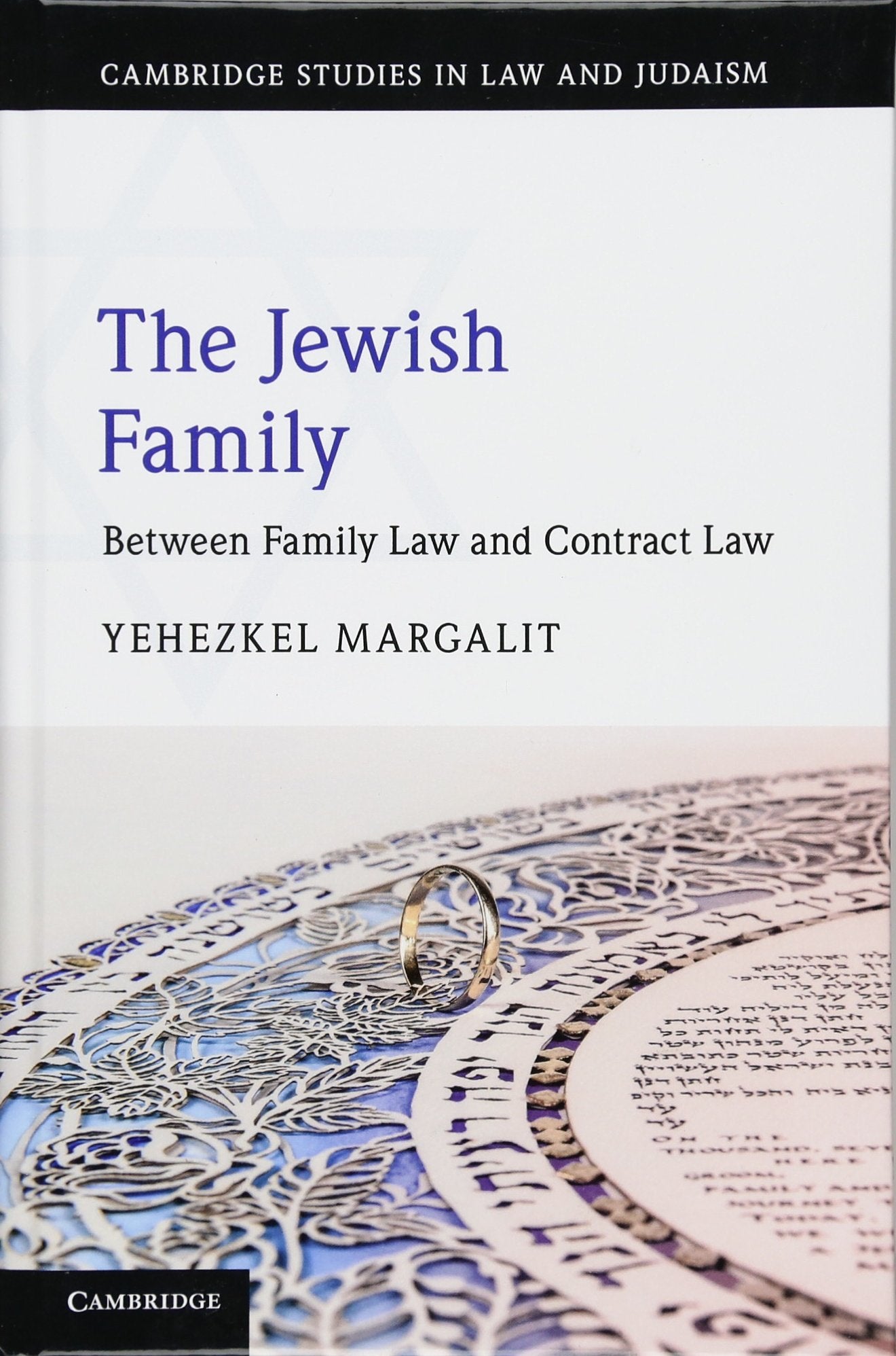 The Jewish Family: Between Family Law and Contract Law (Cambridge Studies in Law and Judaism),Used