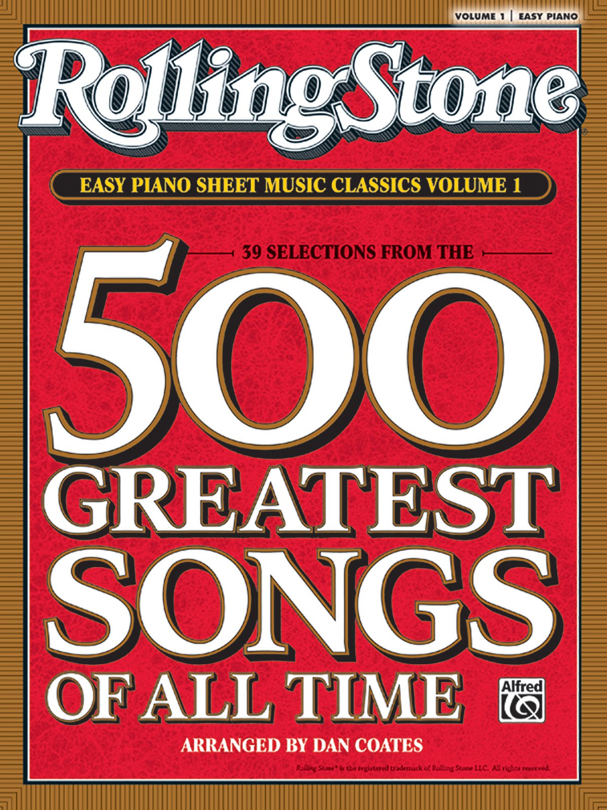 Rolling Stone Easy Piano Sheet Music Classics, Vol 1: 39 Selections From The 500 Greatest Songs Of All Time (Rolling Stone