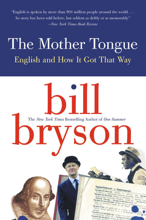 The Mother Tongue  English And How It Got That Way,Used
