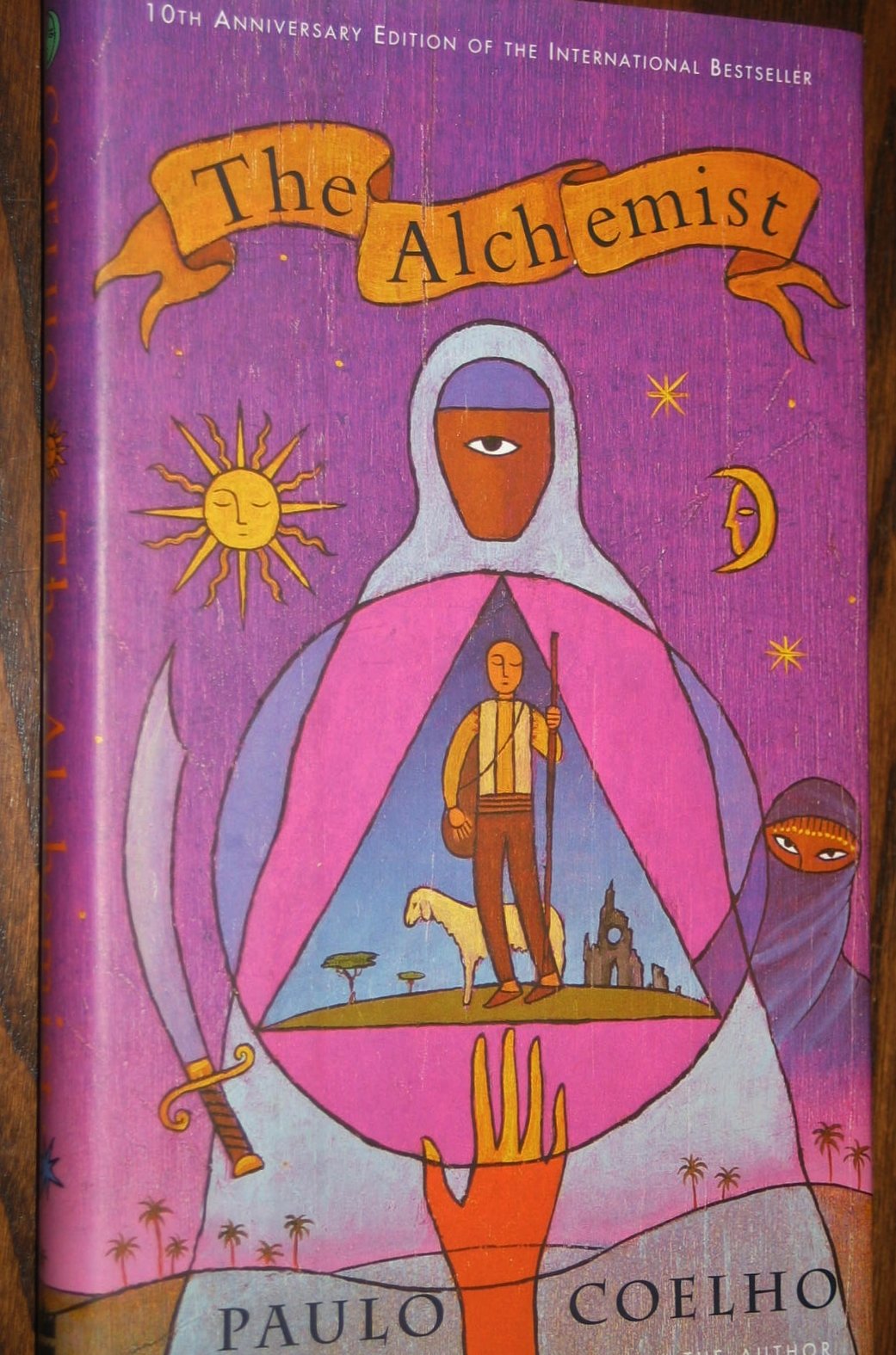The Alchemist: A Fable About Following Your Dream