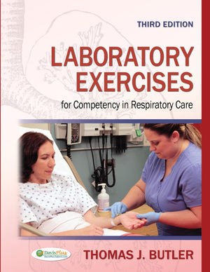 Laboratory Exercises For Competency In Respiratory Care,New