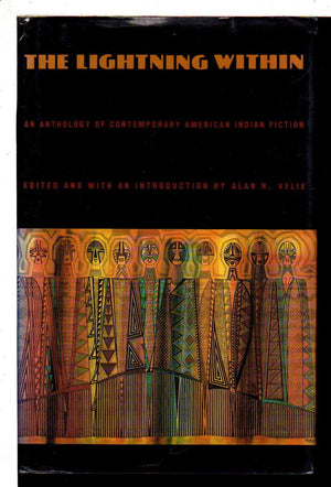 The Lightning Within: An Anthology Of Contemporary American Indian Fiction,New