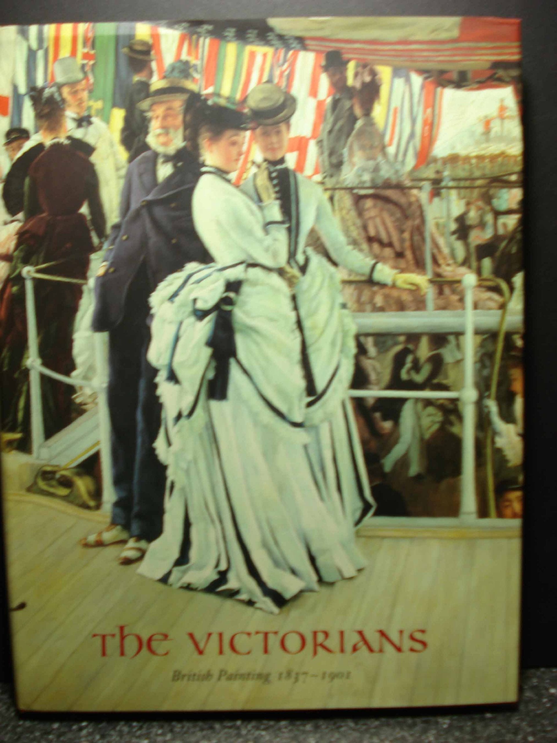 The Victorians: British Painting, 18371901,Used