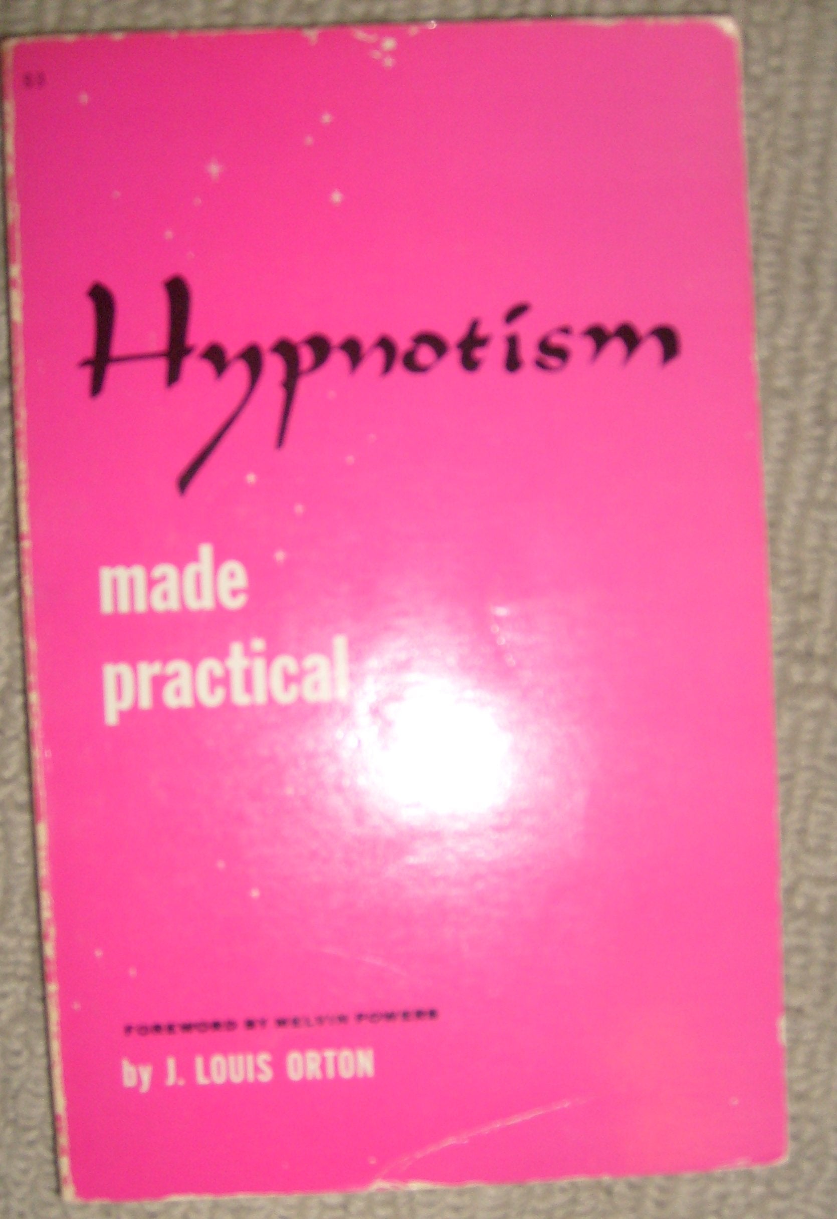 Hypnotism Made Practical,Used