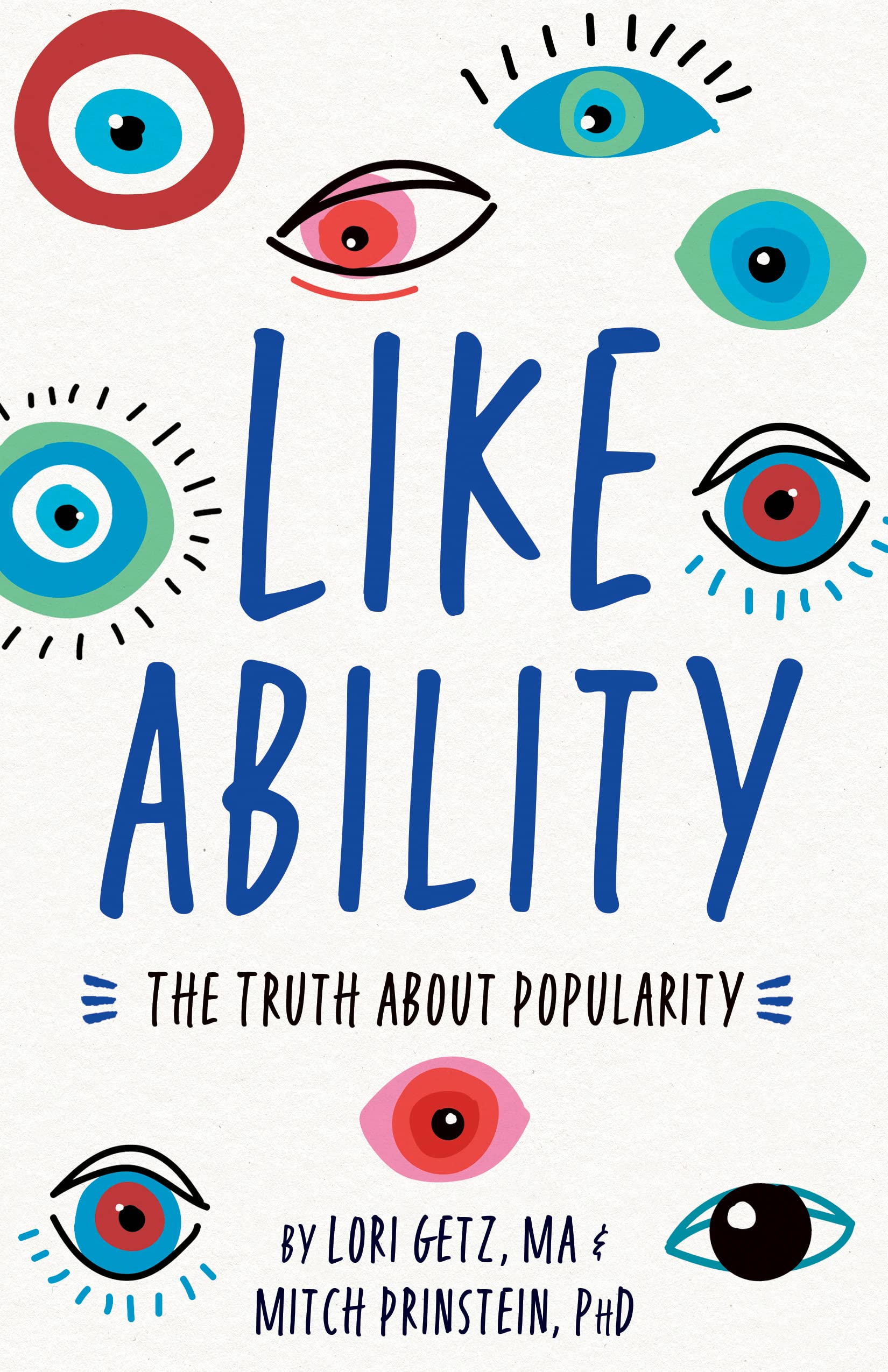 Like Ability: The Truth About Popularity,Used