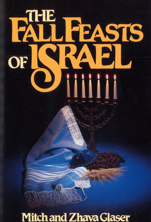 The Fall Feasts Of Israel-used
