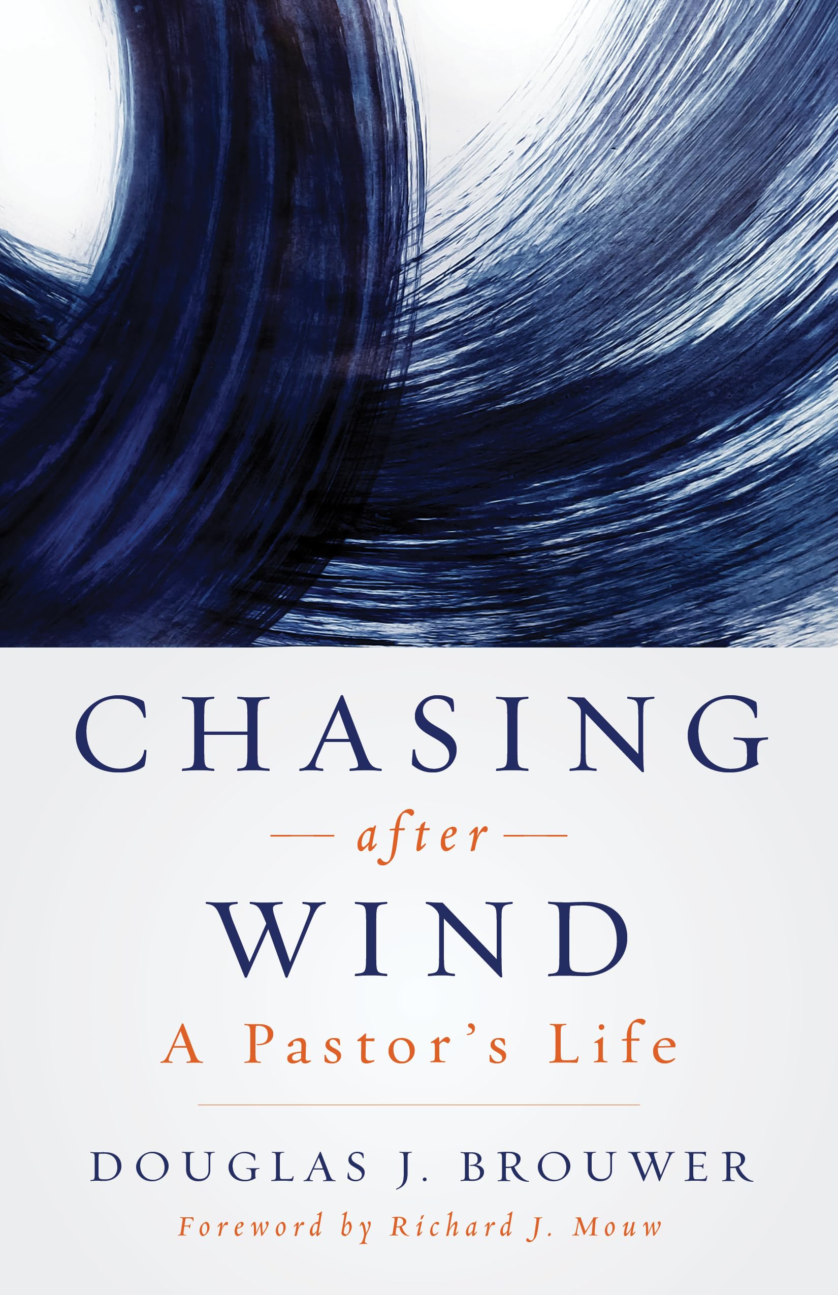 Chasing After Wind: A Pastor'S Life,Used