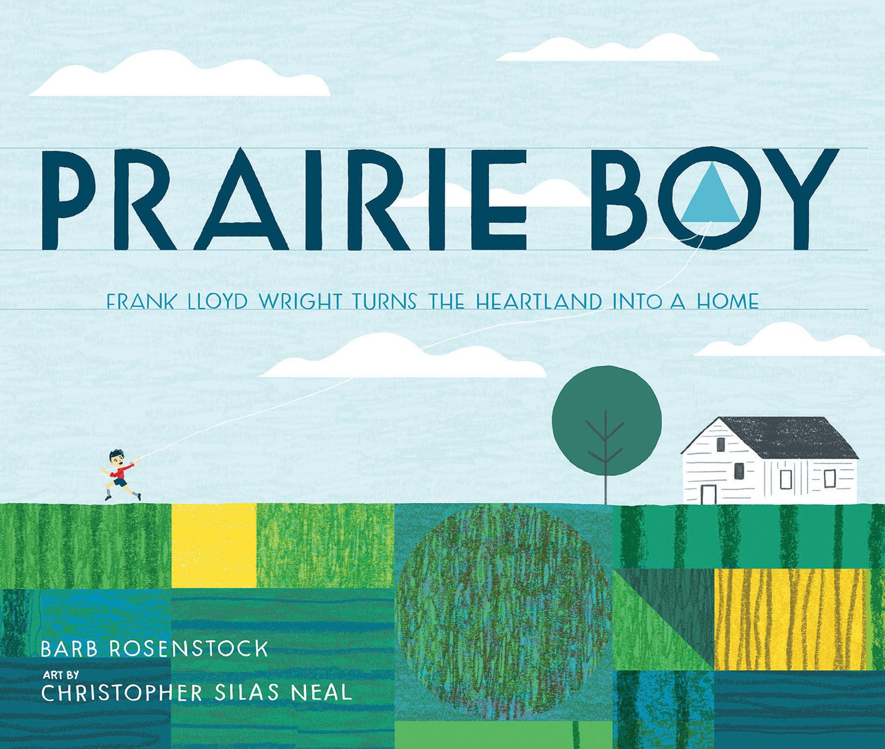 Prairie Boy: Frank Lloyd Wright Turns The Heartland Into A Home,Used