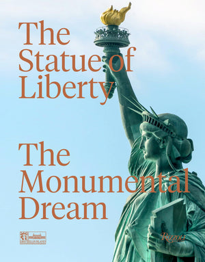 The Statue of Liberty: The Monumental Dream,Used
