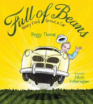 Full of Beans: Henry Ford Grows a Car,Used