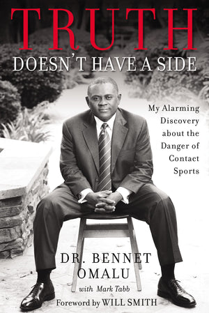 Truth Doesn't Have a Side: My Alarming Discovery about the Danger of Contact Sports,Used