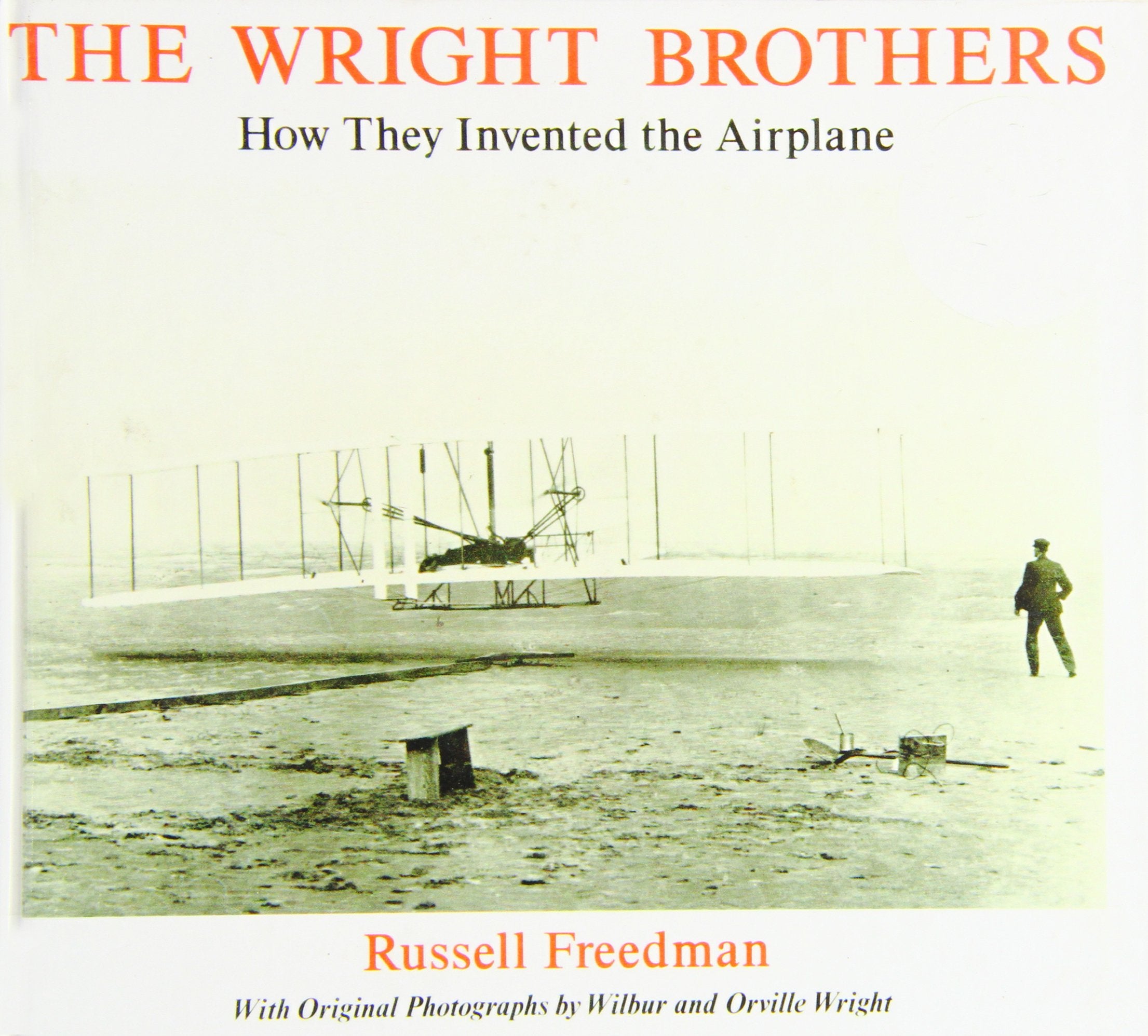 The Wright Brothers: How They Invented The Airplane,Used