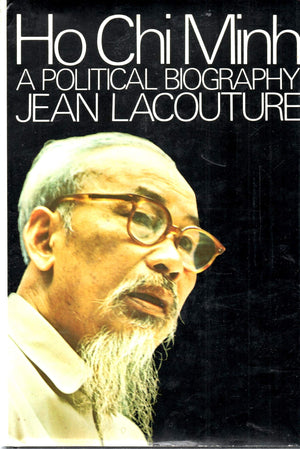 Ho Chi Minh: A Political Biography.,Used