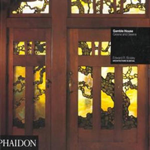 Gamble House: Greene & Greene,New