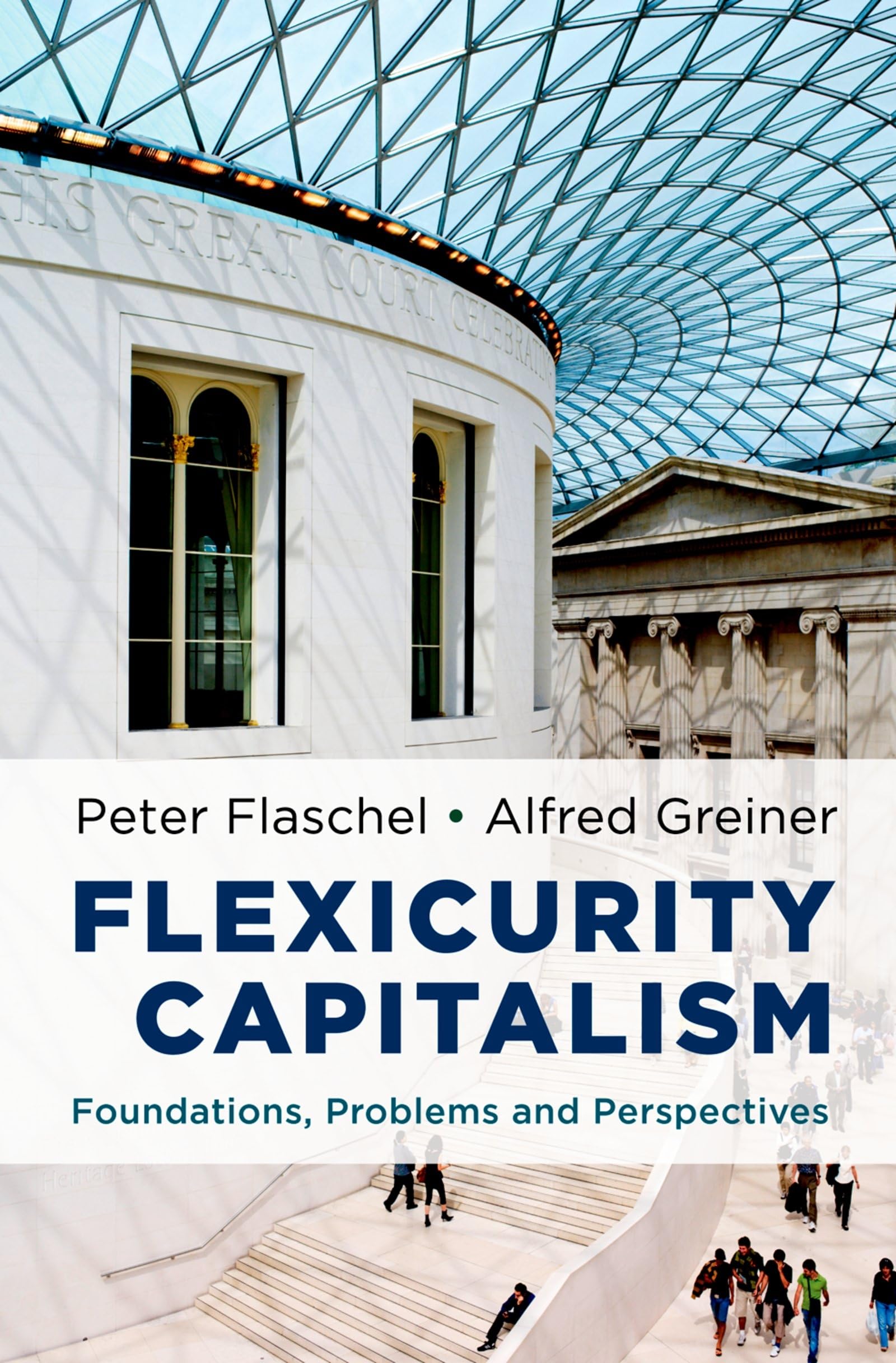 Flexicurity Capitalism: Foundations, Problems, and Perspectives,Used
