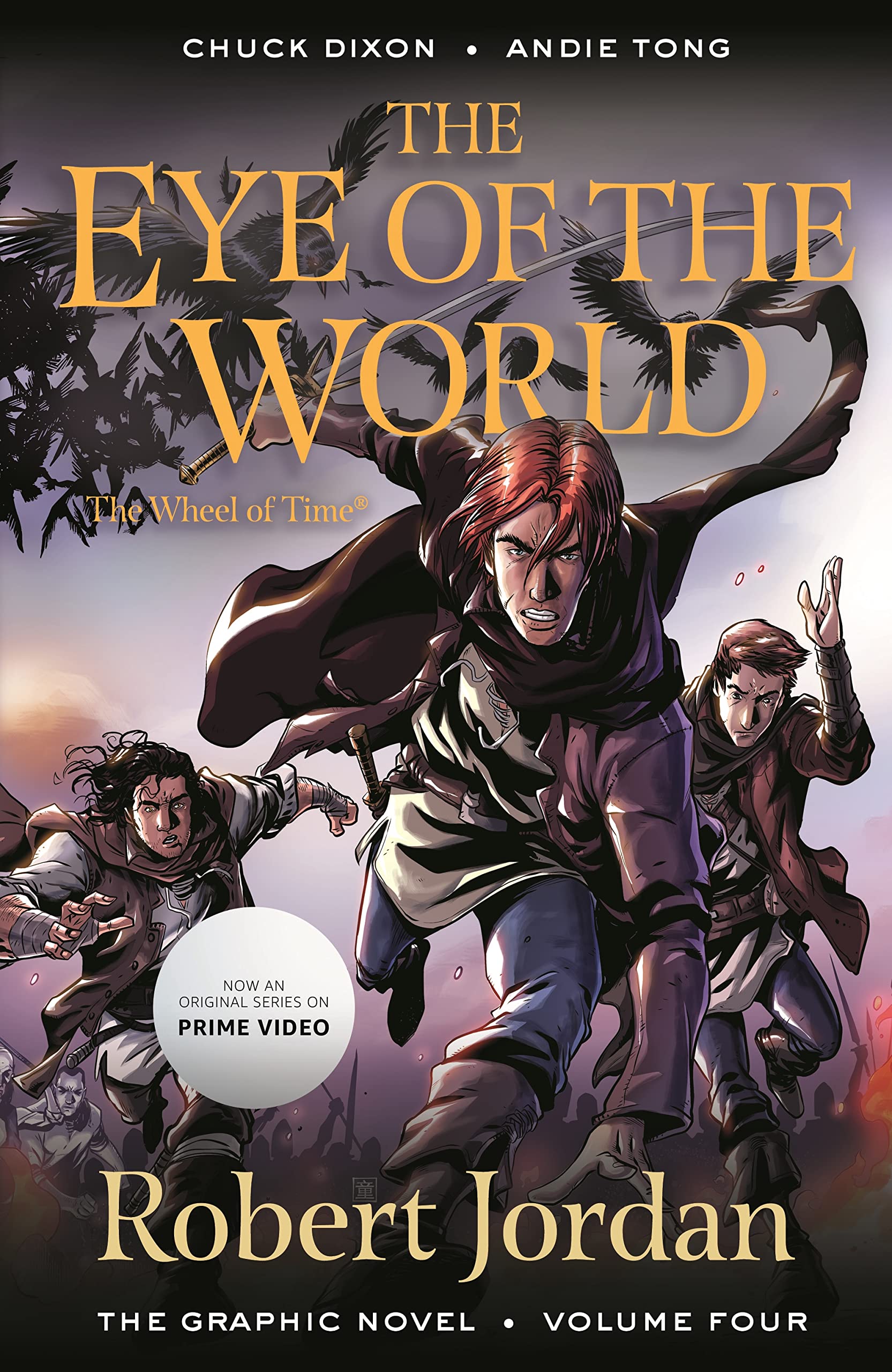 The Eye Of The World: The Graphic Novel, Volume Four (Wheel Of Time: The Graphic Novel, 4),Used