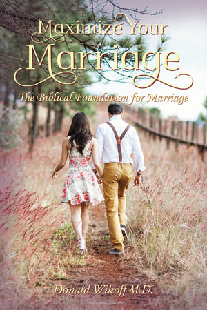 Maximize Your Marriage: The Biblical Foundations for Marriage,Used